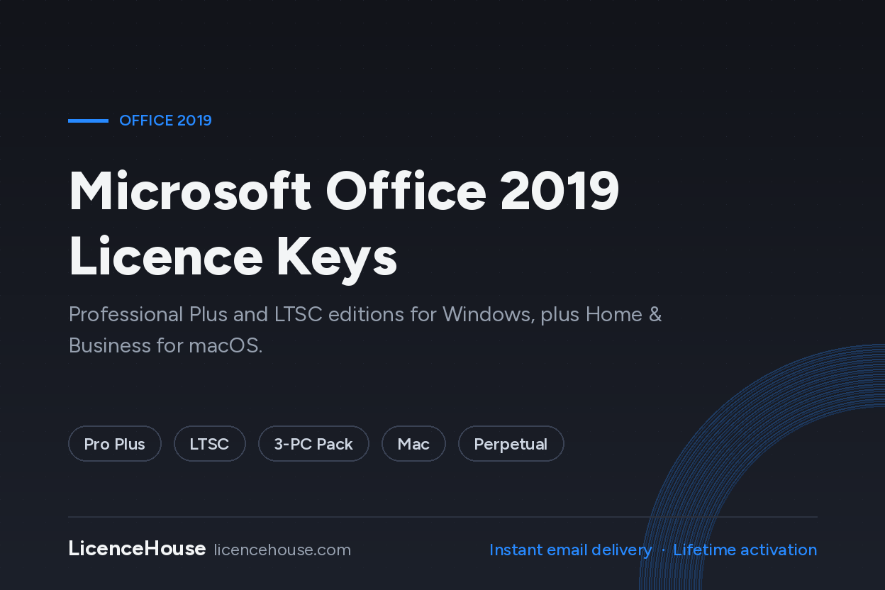 Microsoft Office 2019 License Keys – Pro Plus & LTSC for PC & Mac